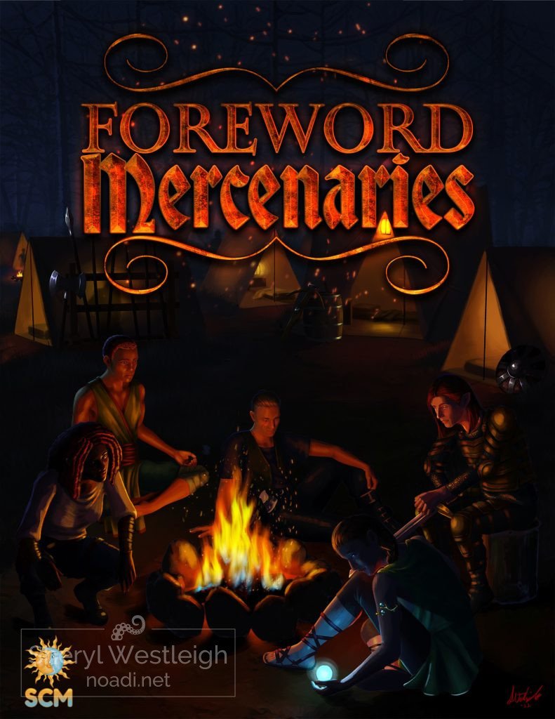 Book cover for Foreword Mercenaries. A group of mercenaries sit around a fire with their camp behind them.
